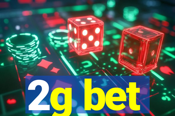 2g bet